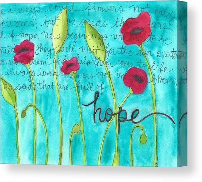 Flowers Canvas Print featuring the painting Hope by Monica Martin