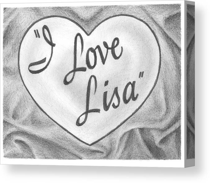 Www.miketheuer.com I Love Lisa Pencil Drawing Mike Theuer Canvas Print featuring the drawing I love Lisa pencil drawing by Mike Theuer