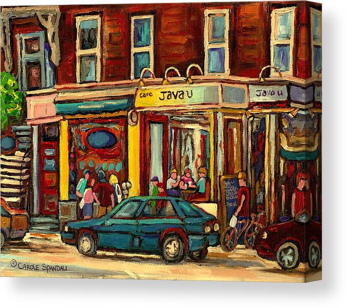 Java U Coffee Shops Canvas Print featuring the painting Java U Coffee Shop Montreal Painting By Streetscene Specialist Artist Carole Spandau by Carole Spandau