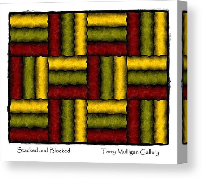 Stacked Canvas Print featuring the digital art Stacked and Blocked by Terry Mulligan