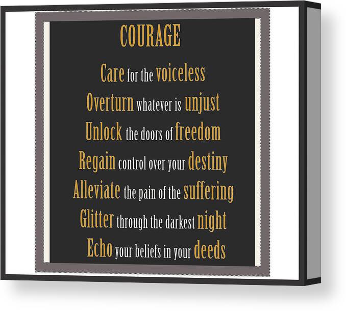 Courage Word Art Canvas Print featuring the digital art Courage Word Art by Richard Homawoo