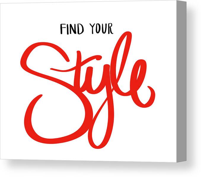 Find Canvas Print featuring the mixed media Find Your Style by Sd Graphics Studio