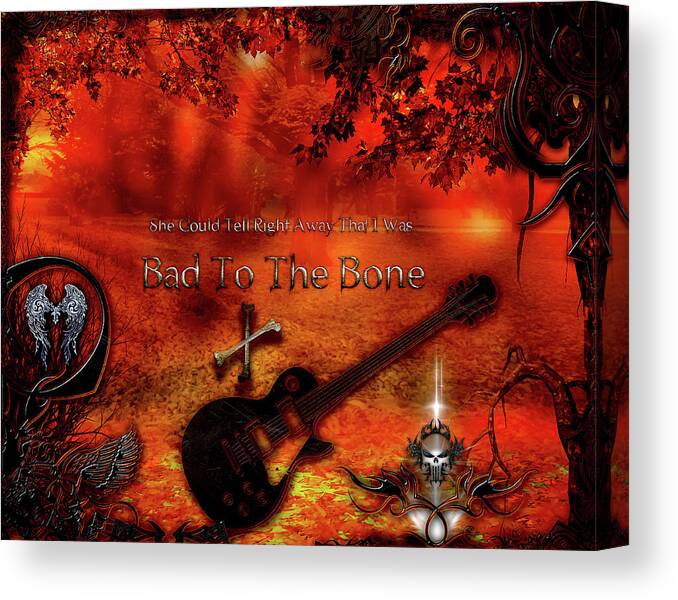Bad To The Bone Canvas Print featuring the digital art Bad To The Bone by Michael Damiani