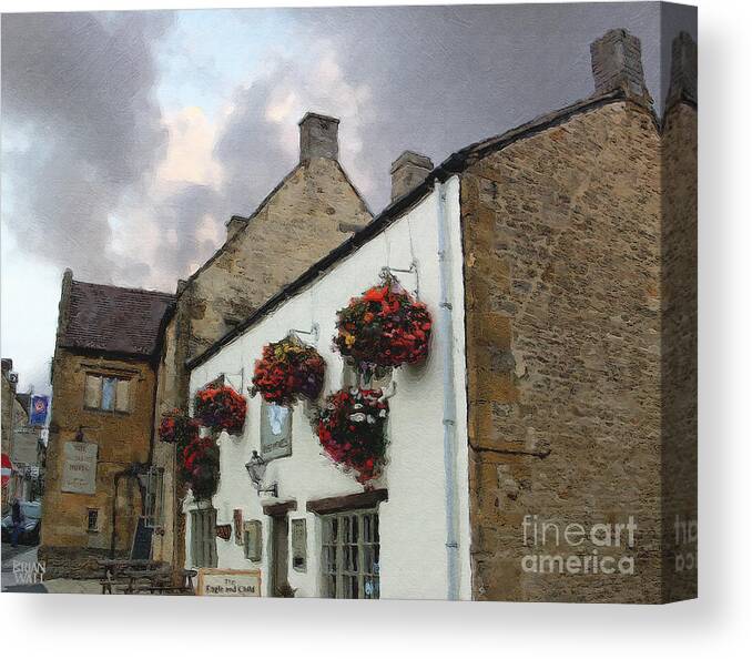 Stow-in-the-wold Canvas Print featuring the photograph The Eagle and Child by Brian Watt