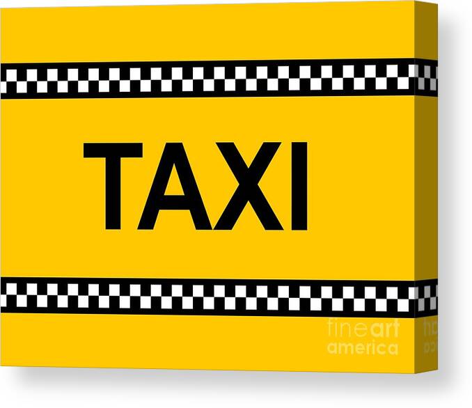 Yellow Canvas Print featuring the digital art TAXI Sign #1 by Henrik Lehnerer
