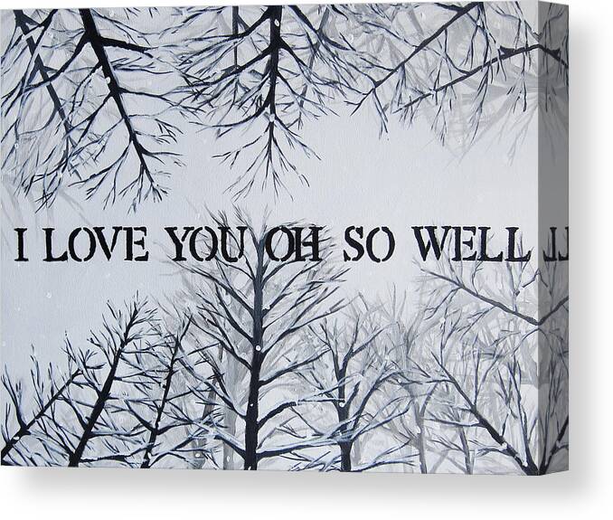I Love You Canvas Print featuring the painting 18x24 I Love You Oh So Well by Michelle Eshleman