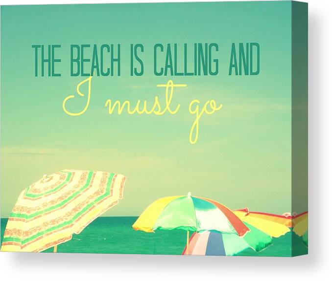Beach Canvas Print featuring the digital art I Must Go by Valerie Reeves