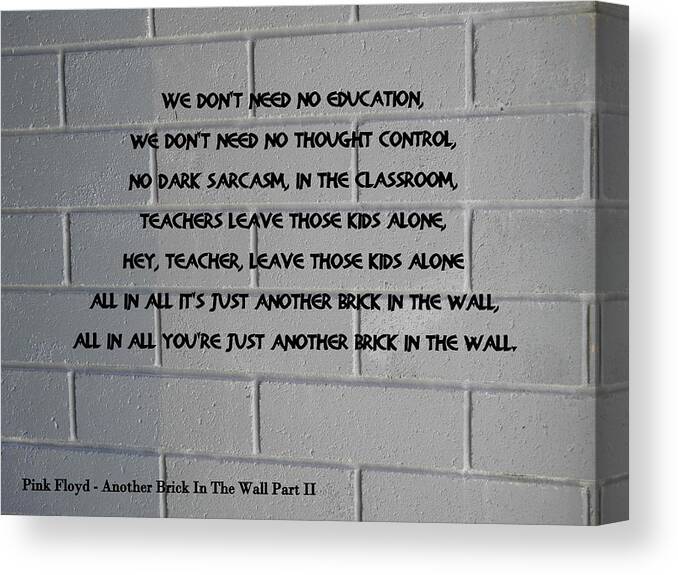 Another Brick In The Wall Canvas Print