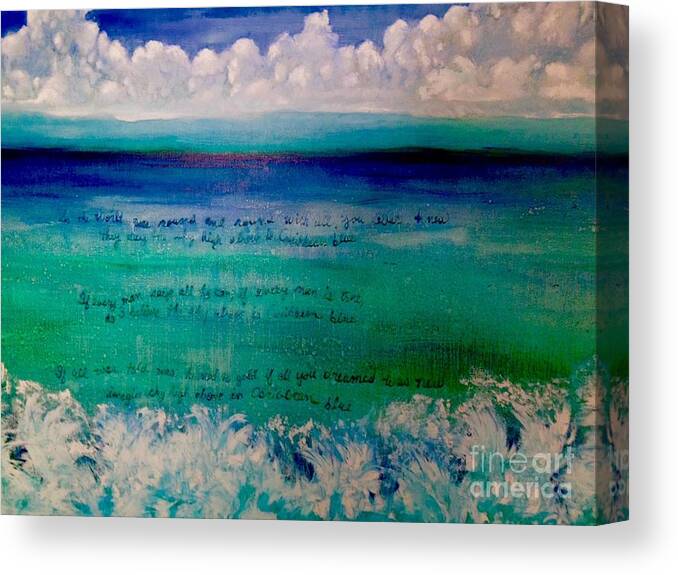 Enya Canvas Print featuring the painting Caribbean Blue Words that Float on the Water by Allison Constantino