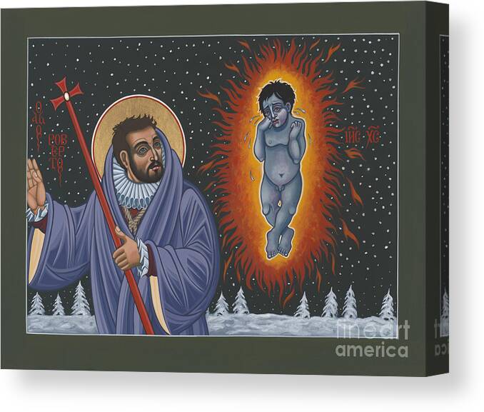 Holy Poet-martyr St Robert Southwell And The Burning Babe Canvas Print featuring the painting Holy Poet-Martyr St Robert Southwell and the Burning Babe 199 by William Hart McNichols