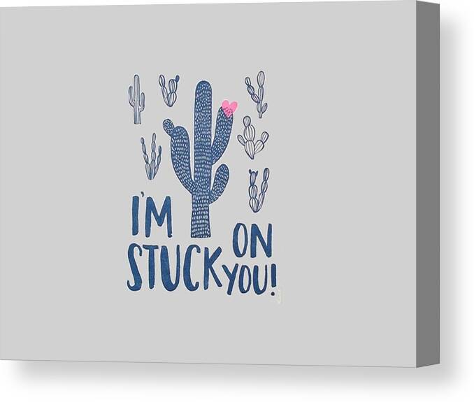  Canvas Print featuring the digital art Stuck On You by Elizabeth Taylor