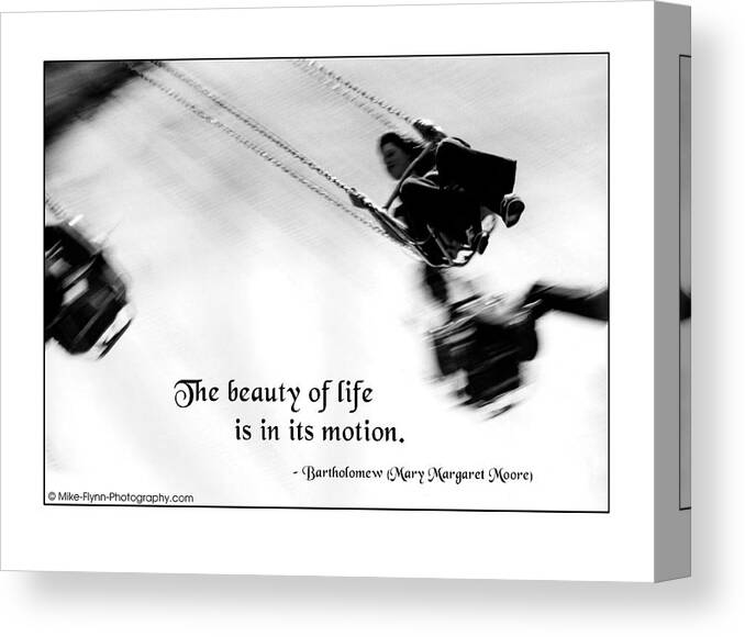 The Beauty Of Life Canvas Print featuring the photograph The Beauty of Life by Mike Flynn