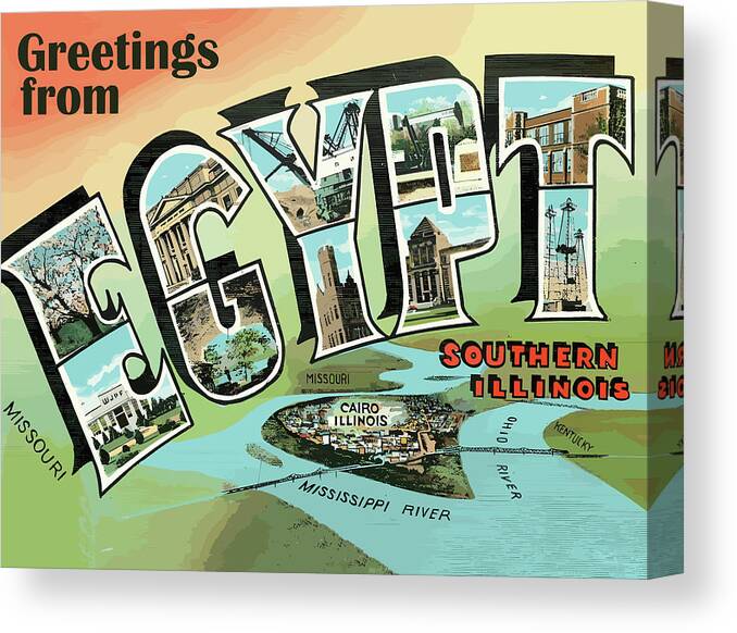 Egypt Canvas Print featuring the digital art Egypt Letters, Sothern Illinois by Long Shot