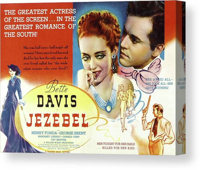 Bette Davis Canvas Print featuring the mixed media ''Jezebel'' with Bette Davis and Henry Fonda, 1938 by Movie World Posters