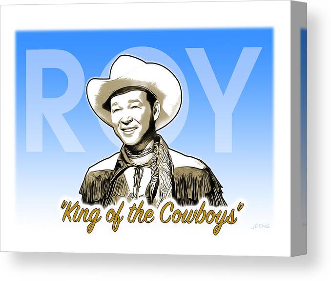 Roy Canvas Print featuring the digital art King of the Cowboys by Greg Joens