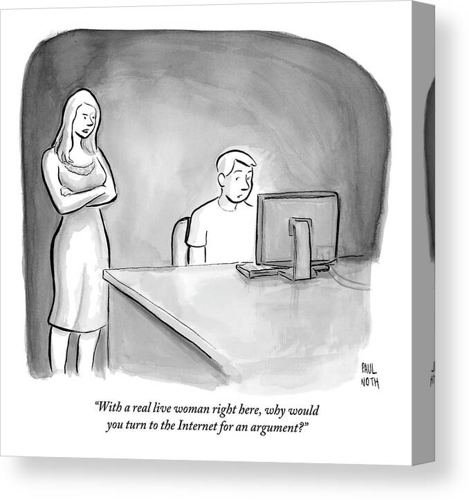 Argument Canvas Print featuring the drawing A Man Is Sitting At A Desk Looking At A Computer by Paul Noth