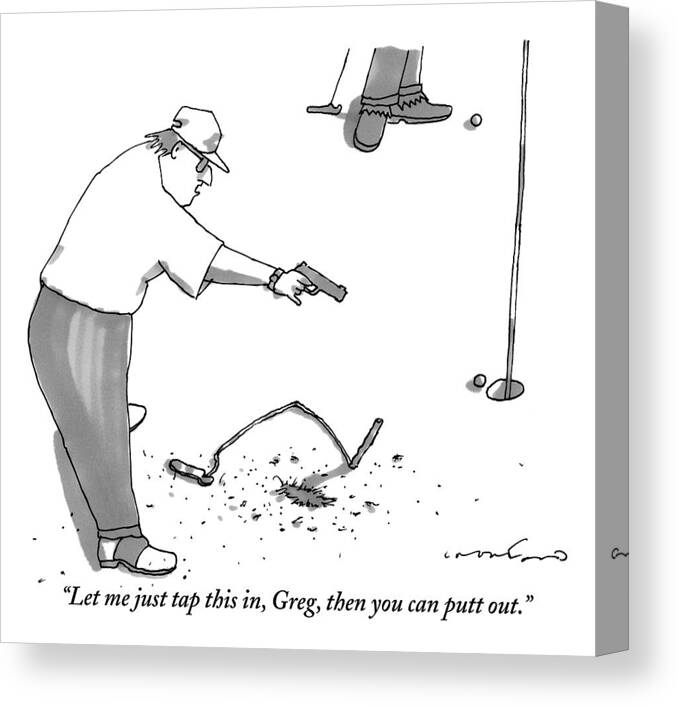 Golf Canvas Print featuring the drawing A Man With A Handgun Is Talking And Aiming by Michael Crawford