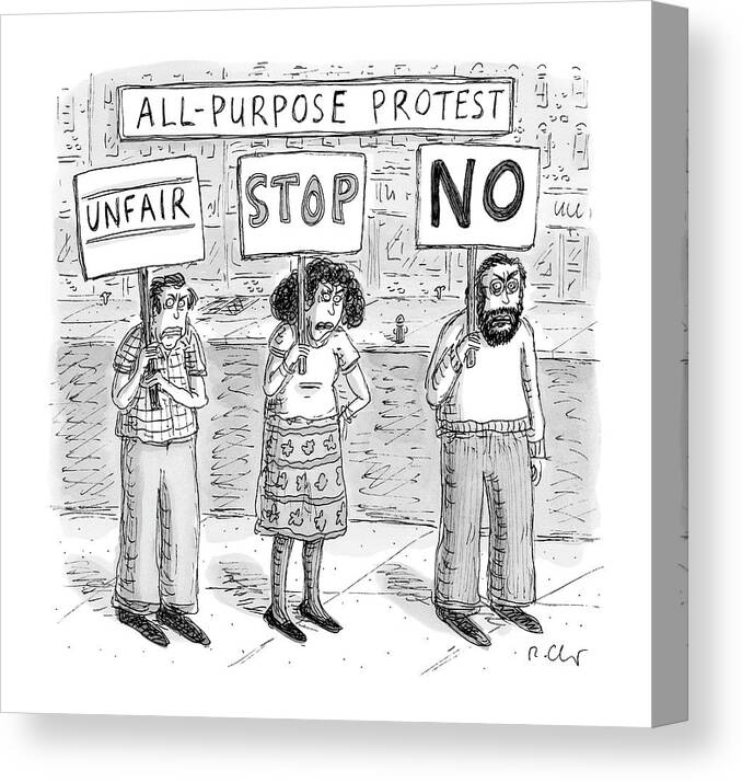 Captionless Canvas Print featuring the drawing All-purpose Protest - Three Picketers Stand by Roz Chast