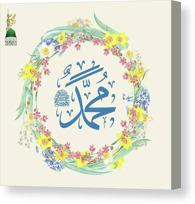 Sufi Canvas Print featuring the digital art Muhammad - Spring calligraphy by Sufi Meditation Center