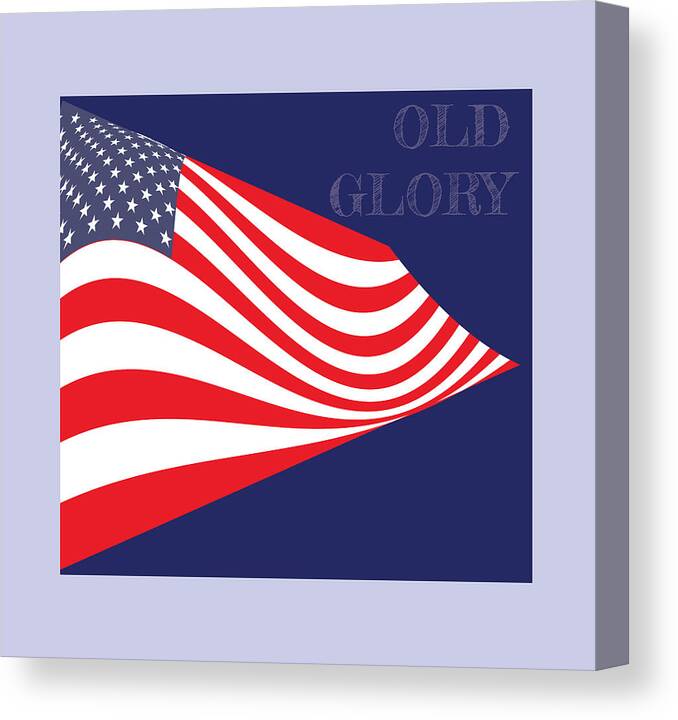 Old Glory Canvas Print featuring the digital art Old Glory by Greg Joens