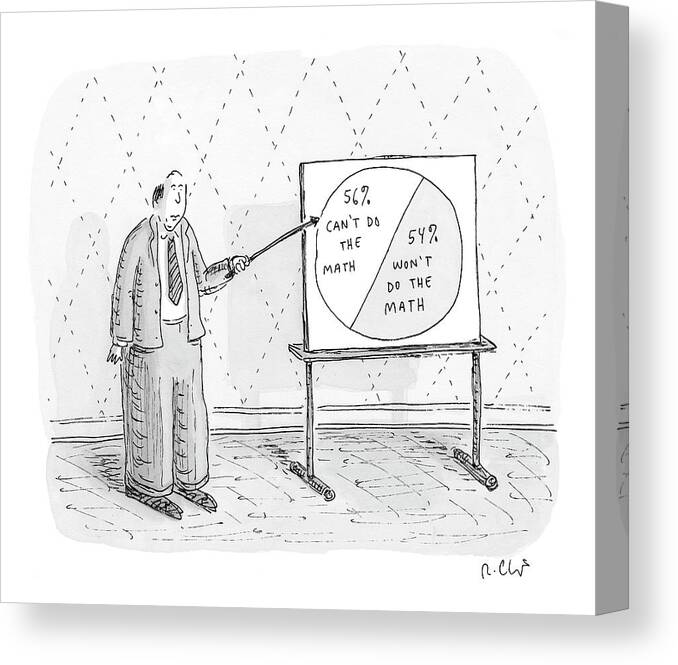 Math Canvas Print featuring the drawing New Yorker November 5th, 2007 by Roz Chast