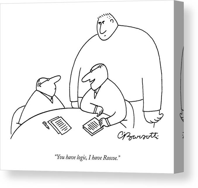 Muscle Canvas Print featuring the drawing You Have Logic by Charles Barsotti