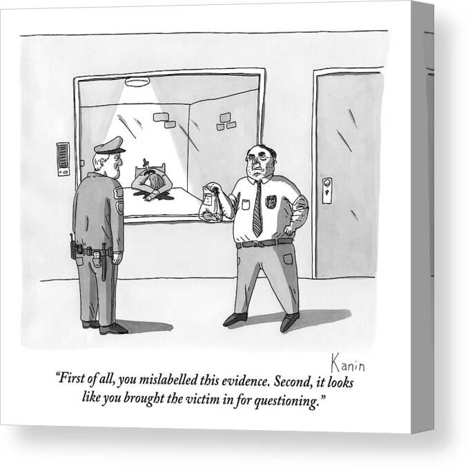 Police Interrogations Canvas Print featuring the drawing Detective To Police Officer While Stabbed Victim by Zachary Kanin