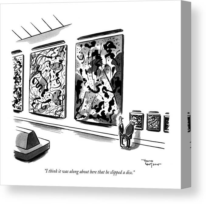 

 (two Men Observing Jackson Pollock's Abstract Paintings In Museum Or Gallery.) Art Artwork Artist Artistic Humanities Painting Canvas Painter Injury Injured Size Miniature Haab 68643 Dla David Langdon Canvas Print featuring the drawing I Think It Was Along About Here That He Slipped by David Langdon