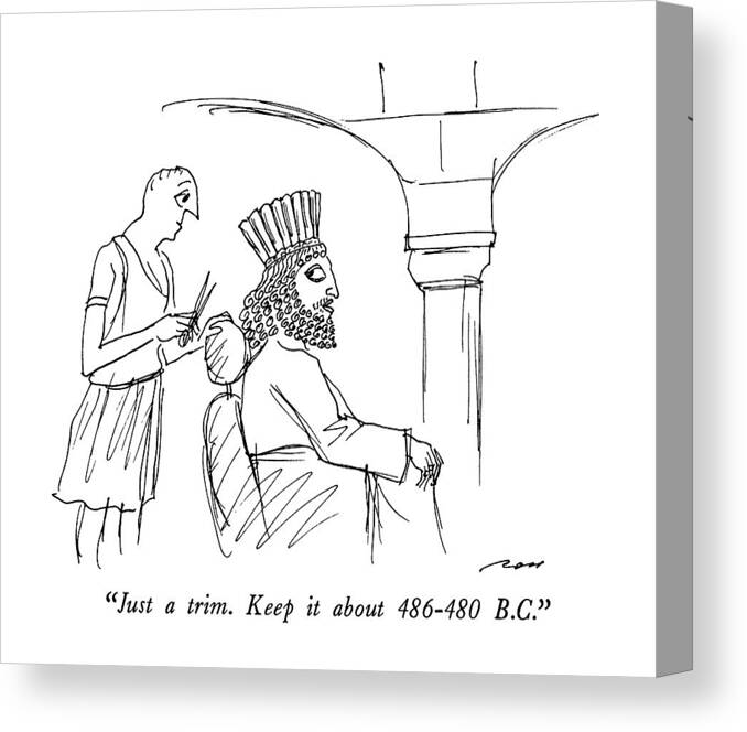 History Canvas Print featuring the drawing Just A Trim. Keep It About 486-480 B.c by Al Ross