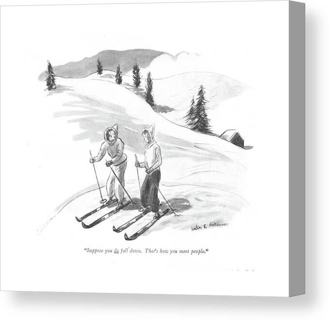 112397 Hho Helen E. Hokinson Mother And Daughter Skiing. Blizzard Boyfriend Child Childhood Children Cold Couple Couples Date Dates Dating Daughter Families Family Girlfriend Girlfriends Ice Kids Mother Parenting Parents Rearing Relationship Relationships Seasonal Seasons Skiing Snow Snowfall Snowing Snowstorm Winter Canvas Print featuring the drawing How You Meet People by Helen E Hokinson
