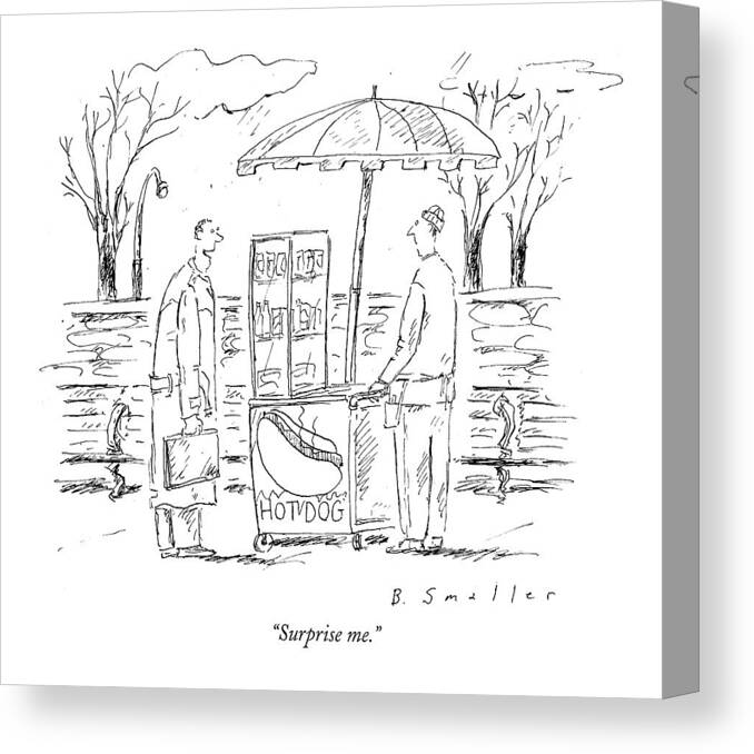 Hot Dogs Canvas Print featuring the drawing Surprise Me by Barbara Smaller