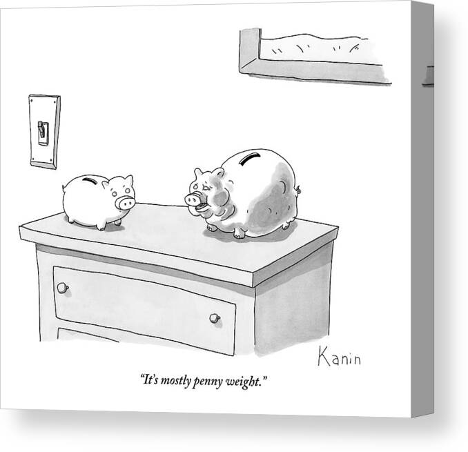 Piggy Banks Canvas Print featuring the drawing Two Piggy Banks Sit On A Dresser. One Is Heavy by Zachary Kanin