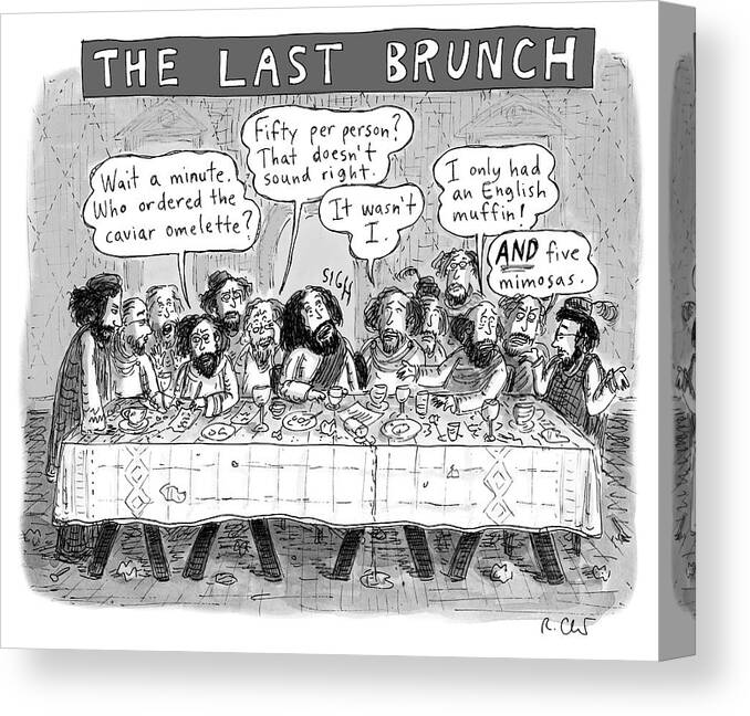 The Last Brunch Canvas Print featuring the drawing The Last Brunch by Roz Chast