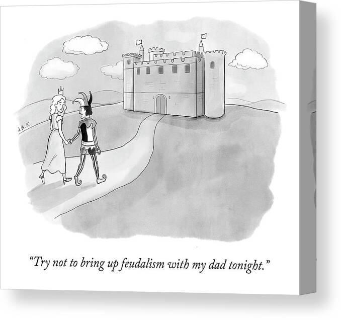 try Not To Bring Up Feudalism With My Dad Tonight. Feudalism Canvas Print featuring the drawing Dinner With Dad by Jason Adam Katzenstein