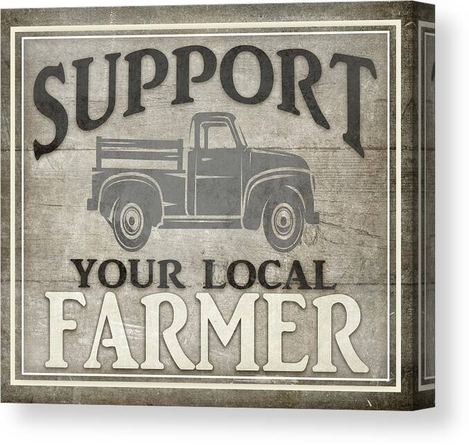 Vintage Farm Sign - Local Farmer Canvas Print featuring the mixed media Vintage Farm Sign - Local Farmer by Lightboxjournal