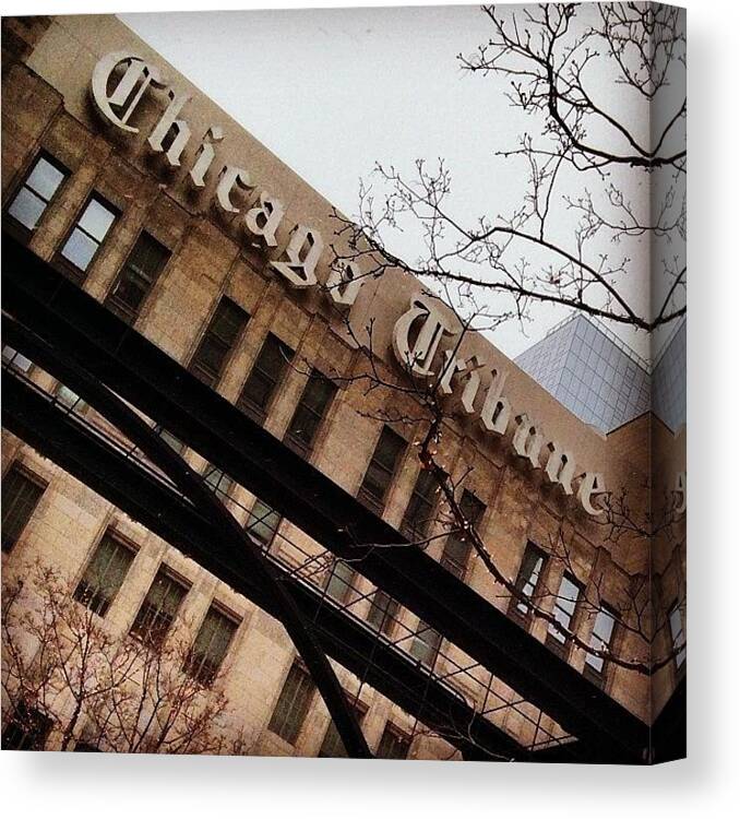 Chitown Canvas Print featuring the photograph Chicago, Il - Tribune - Dec 5-8, 2013 #1 by Trey Kendrick