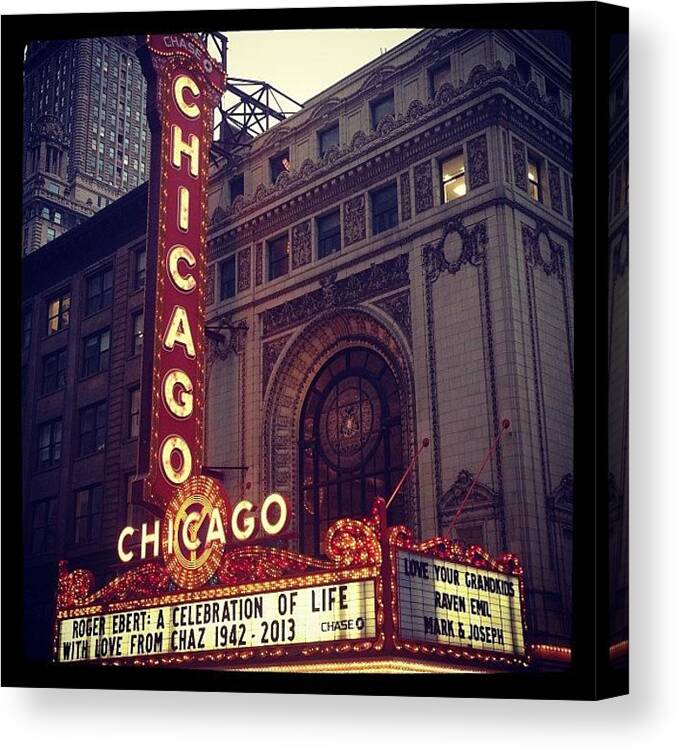 Rogerebert Canvas Print featuring the photograph Chicago Theater Roger Ebert Marquee #1 by Benjy Lipsman