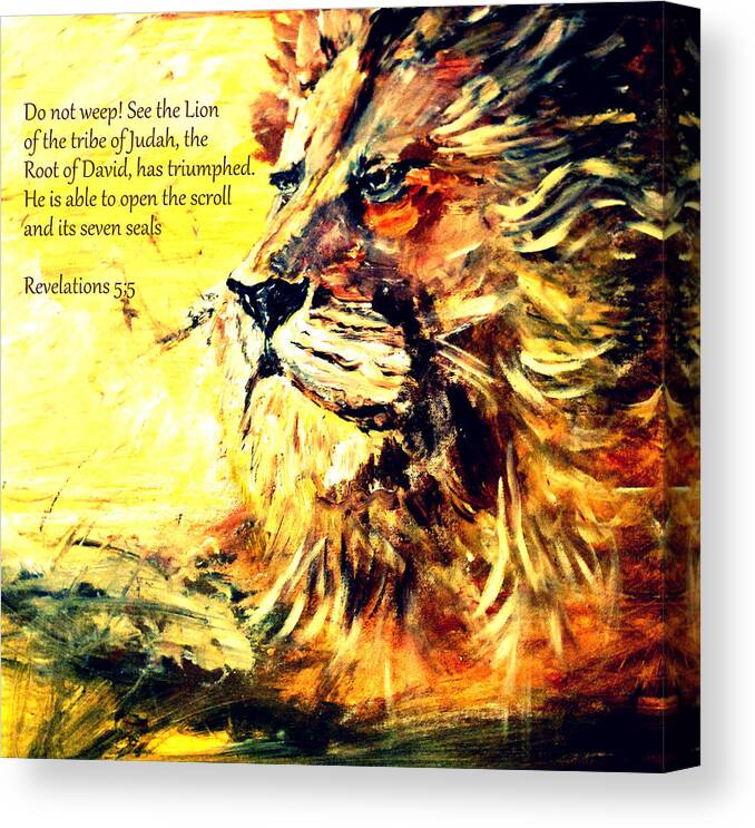 Then One Of The Elders Said To Me Canvas Print featuring the painting Lion of Judah Strength #2 by Amanda Dinan