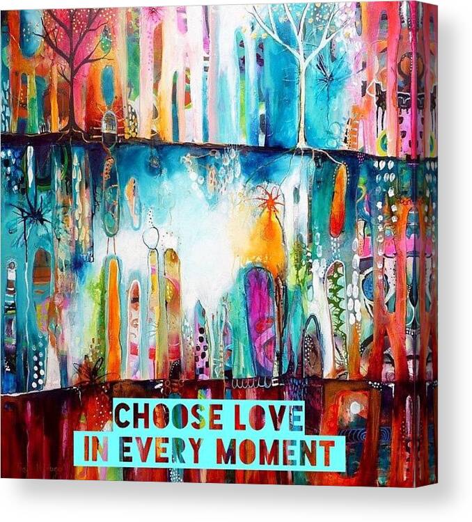 Abstract Canvas Print featuring the photograph Choose love by Tracy Verdugo