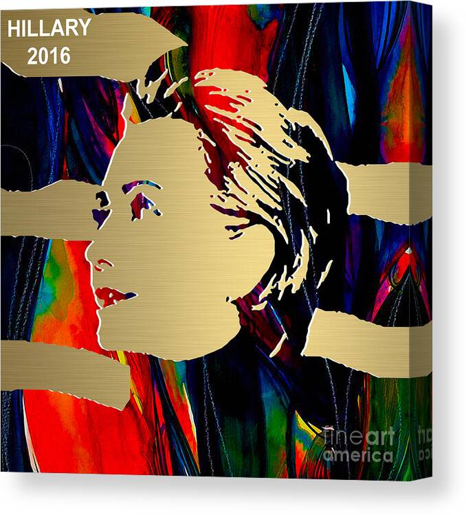 Hillary Clinton Paintings Mixed Media Canvas Print featuring the mixed media Hillary Clinton Gold Series #1 by Marvin Blaine