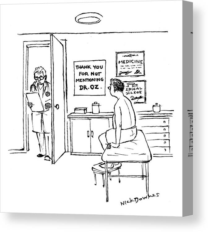 Doctor And Patient Canvas Print featuring the drawing A Doctor Walks Into An Office Where A Patient by Nick Downes