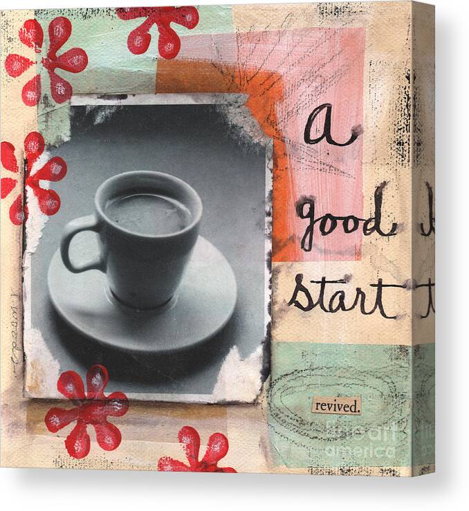 Coffee Canvas Print featuring the mixed media A Good Start by Linda Woods