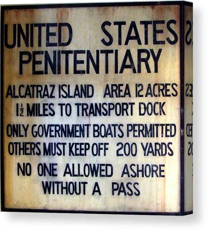 Alcatraz Canvas Print featuring the photograph Alcatraz Warning by Richard Reeve