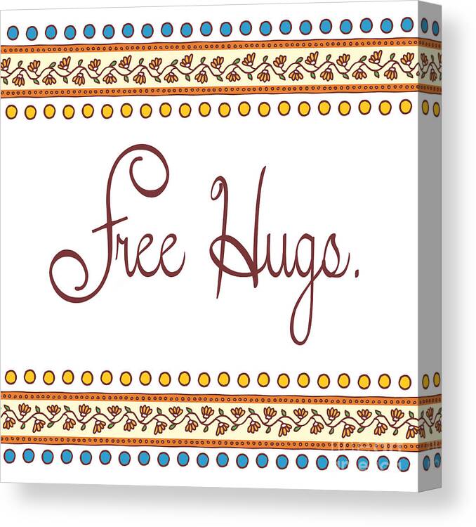 Hugs Canvas Print featuring the digital art Free Hugs by L Machiavelli