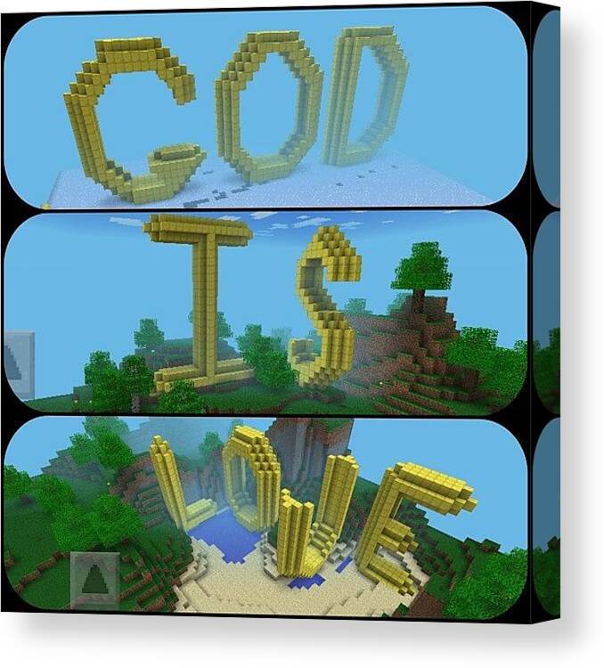 Minecraft Canvas Print featuring the photograph God Is Love!!! #minecraft #godislove by Aaron Justice