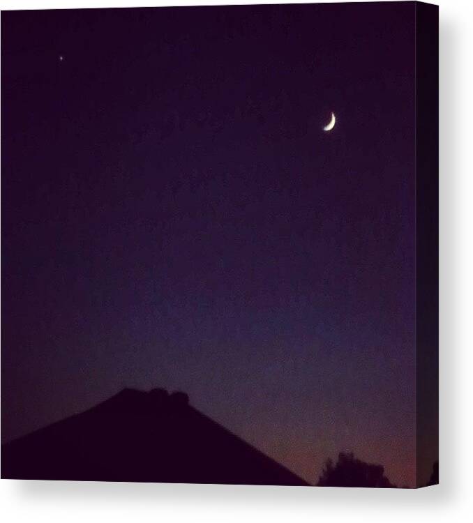 Inspireseamus Canvas Print featuring the photograph #moon And #venus In The #sky Tonight by Eric Fines