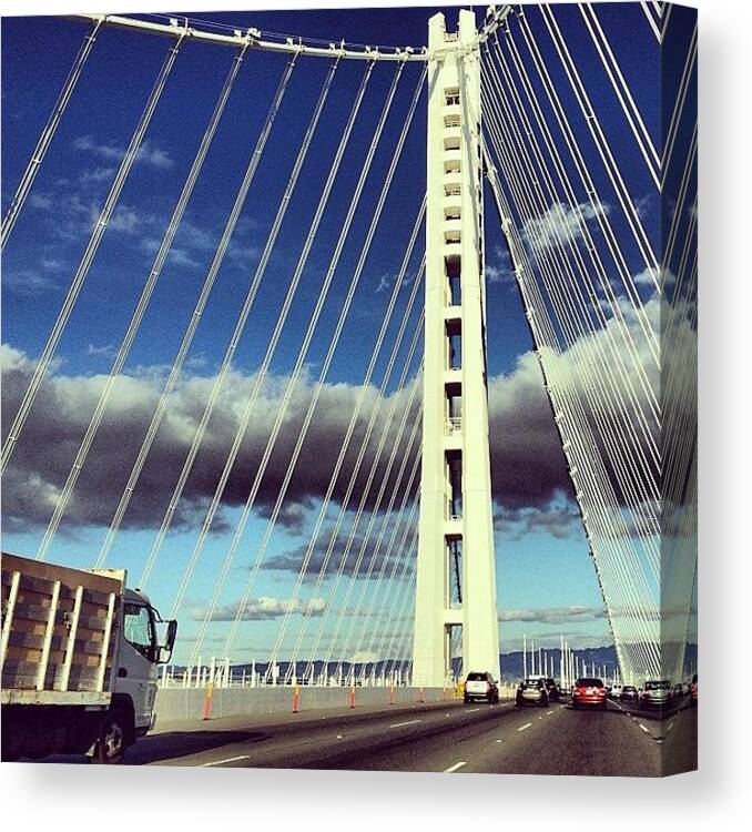  Canvas Print featuring the photograph New Bay Bridge by Aynur Girgin