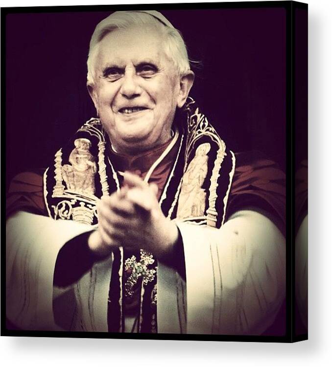 B16 Canvas Print featuring the photograph Pray For Our Holy Father. B16 Is An by David Calavitta