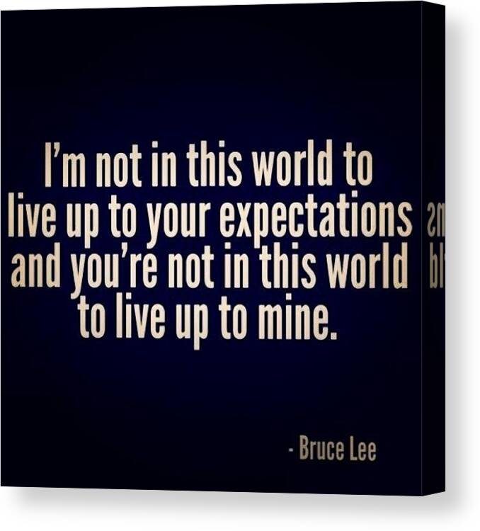 Wordstoliveby Canvas Print featuring the photograph #rp #repost #expectations #quotes by Kristine Dunn