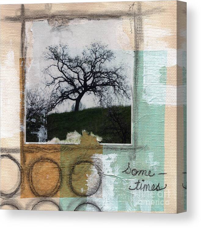 Tree Canvas Print featuring the mixed media Sometimes by Linda Woods